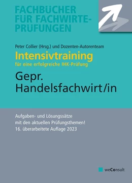 Abbildung von Wedde / Collier | Intensivtraining Gepr. Handelsfachwirt | 16. Auflage | 2023 | beck-shop.de