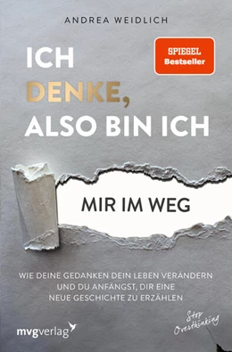 Abbildung von Weidlich | Ich denke, also bin ich... mir im Weg | 1. Auflage | 2023 | beck-shop.de
