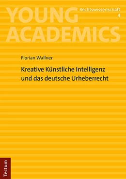 Abbildung von Wallner | Kreative Künstliche Intelligenz und das deutsche Urheberrecht | 1. Auflage | 2023 | 4 | beck-shop.de