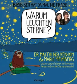 Abbildung von Nguyen-Kim / Meimberg | BiBiBiber hat da mal 'ne Frage. Warum leuchten Sterne? | 1. Auflage | 2024 | beck-shop.de