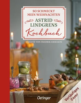 Abbildung von Lindgren / Eriksson | So schmeckt mein Weihnachten | 1. Auflage | 2024 | beck-shop.de