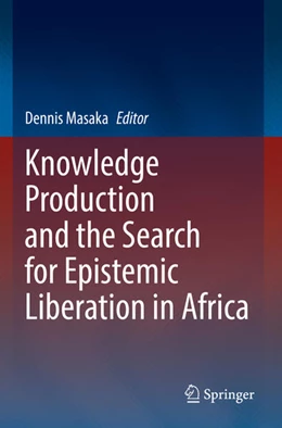 Abbildung von Masaka | Knowledge Production and the Search for Epistemic Liberation in Africa | 1. Auflage | 2023 | beck-shop.de