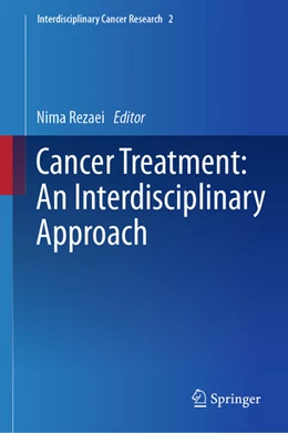 Abbildung von Rezaei | Cancer Treatment: An Interdisciplinary Approach | 1. Auflage | 2024 | 2 | beck-shop.de