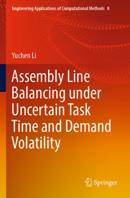 Abbildung von Li | Assembly Line Balancing under Uncertain Task Time and Demand Volatility | 1. Auflage | 2023 | 8 | beck-shop.de
