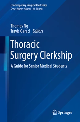 Abbildung von Ng / Geraci | Thoracic Surgery Clerkship | 1. Auflage | 2024 | beck-shop.de