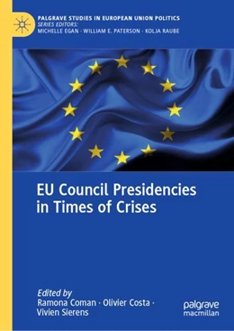 Abbildung von Coman / Sierens | EU Council Presidencies in Times of Crises | 1. Auflage | 2024 | beck-shop.de