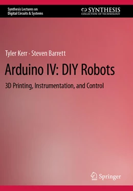 Abbildung von Kerr / Barrett | Arduino IV: DIY Robots | 1. Auflage | 2023 | beck-shop.de