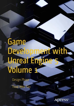 Abbildung von Tan | Game Development with Unreal Engine 5 Volume 1 | 1. Auflage | 2024 | beck-shop.de