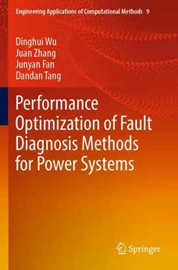 Abbildung von Wu / Zhang | Performance Optimization of Fault Diagnosis Methods for Power Systems | 1. Auflage | 2023 | 9 | beck-shop.de
