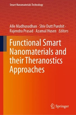 Abbildung von Madhusudhan / Purohit | Functional Smart Nanomaterials and Their Theranostics Approaches | 1. Auflage | 2024 | beck-shop.de
