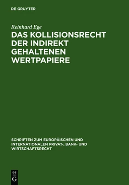 Abbildung von Ege | Das Kollisionsrecht der indirekt gehaltenen Wertpapiere | 1. Auflage | 2006 | 15 | beck-shop.de