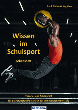 Abbildung von Bächle / Haas | Wissen im Schulsport - Arbeitsheft | 2. Auflage | 2023 | beck-shop.de