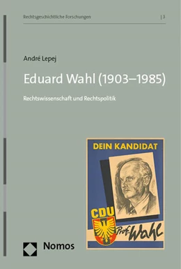 Abbildung von Lepej | Eduard Wahl (1903–1985) | 1. Auflage | 2023 | 3 | beck-shop.de