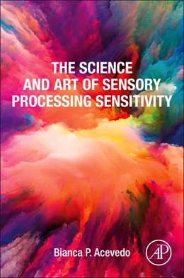 Abbildung von The Science and Art of Sensory Processing Sensitivity | 1. Auflage | 2024 | beck-shop.de