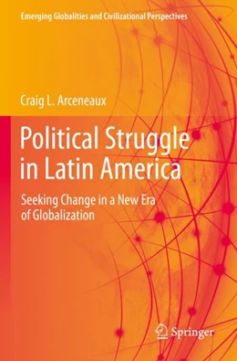 Abbildung von Arceneaux | Political Struggle in Latin America | 1. Auflage | 2023 | beck-shop.de