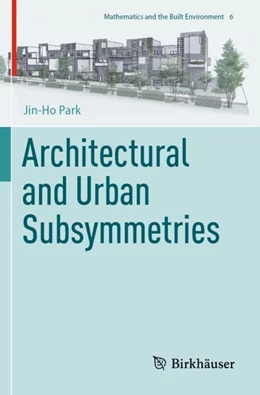Abbildung von Park | Architectural and Urban Subsymmetries | 1. Auflage | 2023 | 6 | beck-shop.de
