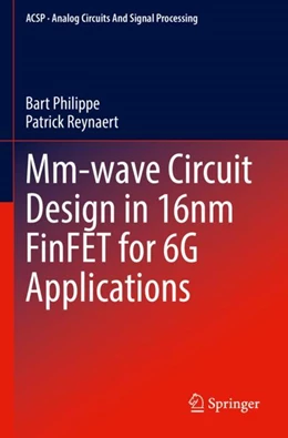 Abbildung von Philippe / Reynaert | Mm-wave Circuit Design in 16nm FinFET for 6G Applications | 1. Auflage | 2023 | beck-shop.de