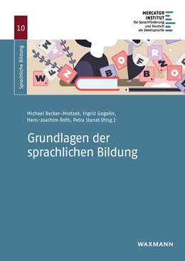 Abbildung von Becker-Mrotzek / Gogolin | Grundlagen der sprachlichen Bildung | 1. Auflage | 2023 | 10 | beck-shop.de