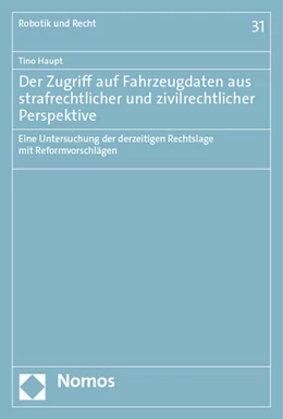 Abbildung von Haupt | Der Zugriff auf Fahrzeugdaten aus strafrechtlicher und zivilrechtlicher Perspektive | 1. Auflage | 2023 | 31 | beck-shop.de