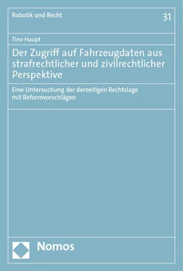 Abbildung von Haupt | Der Zugriff auf Fahrzeugdaten aus strafrechtlicher und zivilrechtlicher Perspektive | 1. Auflage | 2023 | 31 | beck-shop.de