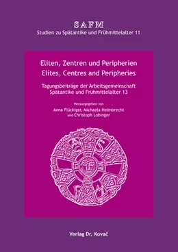 Abbildung von Flückiger / Helmbrecht | Eliten, Zentren und Peripherien / Elites, Centres and Peripheries | 1. Auflage | 2023 | 11 | beck-shop.de