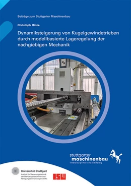 Abbildung von Riedel / Verl | Dynamiksteigerung von Kugelgewindetrieben durch modellbasierte Lageregelung der nachgiebigen Mechanik. | 1. Auflage | 2023 | 19 | beck-shop.de