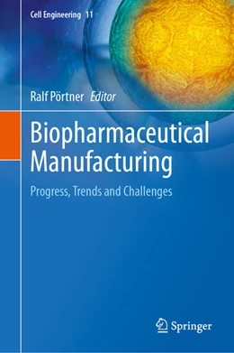 Abbildung von Pörtner | Biopharmaceutical Manufacturing | 1. Auflage | 2024 | 11 | beck-shop.de