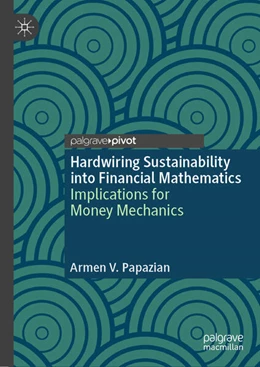 Abbildung von Papazian | Hardwiring Sustainability into Financial Mathematics | 1. Auflage | 2023 | beck-shop.de