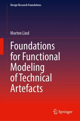 Abbildung von Lind | Foundations for Functional Modeling of Technical Artefacts | 1. Auflage | 2023 | beck-shop.de
