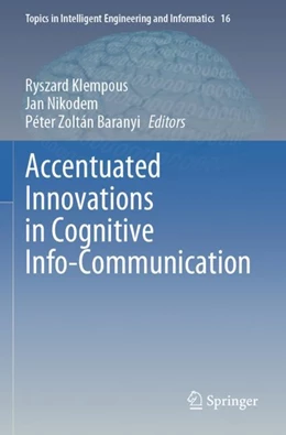 Abbildung von Klempous / Nikodem | Accentuated Innovations in Cognitive Info-Communication | 1. Auflage | 2023 | 16 | beck-shop.de