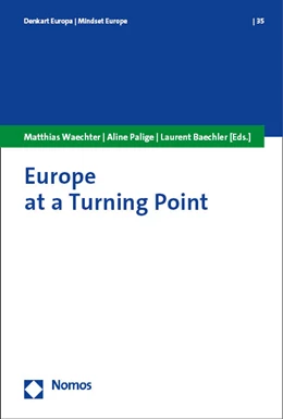 Abbildung von Waechter / Palige | Europe at a Turning Point | 1. Auflage | 2023 | 35 | beck-shop.de