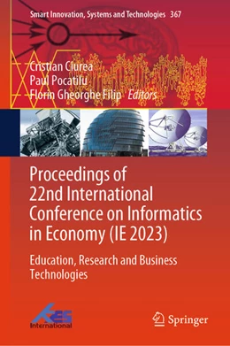 Abbildung von Ciurea / Pocatilu | Proceedings of 22nd International Conference on Informatics in Economy (IE 2023) | 1. Auflage | 2024 | 367 | beck-shop.de