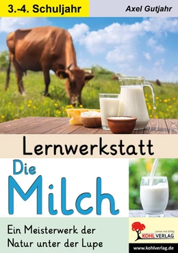 Abbildung von Gutjahr | Lernwerkstatt Die Milch | 1. Auflage | 2023 | beck-shop.de