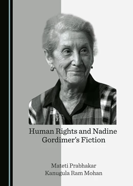 Abbildung von Prabhakar / Ram Mohan | Human Rights and Nadine Gordimer’s Fiction | 1. Auflage | 2023 | beck-shop.de