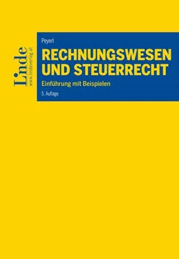 Abbildung von Peyerl | Rechnungswesen und Steuerrecht | 5. Auflage | 2023 | beck-shop.de