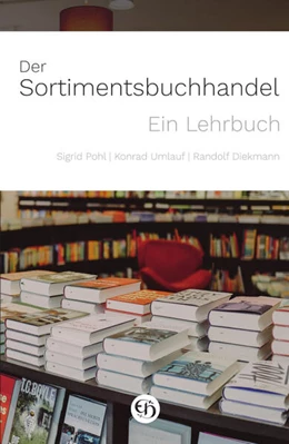 Abbildung von Pohl / Umlauf | Der Sortimentsbuchhandel | 2. Auflage | 2023 | beck-shop.de
