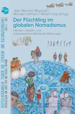 Abbildung von Miguogé / Hofmann | Der Flüchtling im globalen Nomadismus | 1. Auflage | 2024 | 6 | beck-shop.de