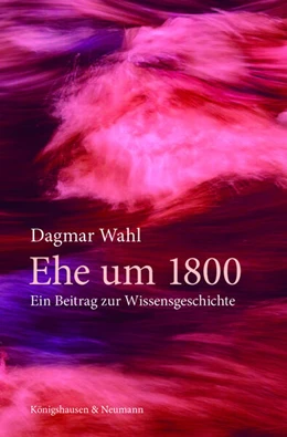 Abbildung von Wahl | Ehe um 1800 | 1. Auflage | 2024 | 955 | beck-shop.de