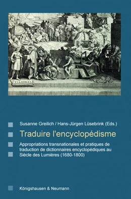 Abbildung von Greilich / Lüsebrink | Traduire l'encyclopédisme | 1. Auflage | 2024 | 95 | beck-shop.de