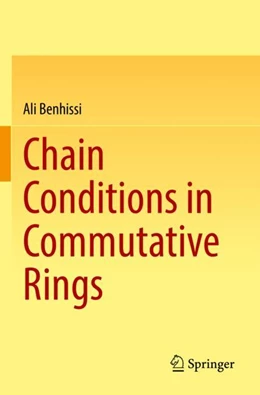 Abbildung von Benhissi | Chain Conditions in Commutative Rings | 1. Auflage | 2023 | beck-shop.de