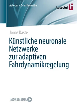 Abbildung von Kaste | Künstliche neuronale Netzwerke zur adaptiven Fahrdynamikregelung | 1. Auflage | 2024 | 171 | beck-shop.de