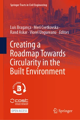 Abbildung von Bragança / Cvetkovska | Creating a Roadmap Towards Circularity in the Built Environment | 1. Auflage | 2023 | beck-shop.de