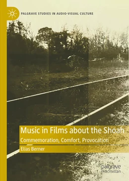 Abbildung von Berner | Music in Films about the Shoah | 1. Auflage | 2024 | beck-shop.de