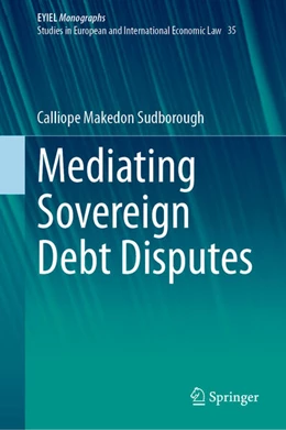 Abbildung von Sudborough | Mediating Sovereign Debt Disputes | 1. Auflage | 2023 | beck-shop.de