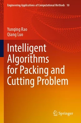 Abbildung von Rao / Luo | Intelligent Algorithms for Packing and Cutting Problem | 1. Auflage | 2023 | 10 | beck-shop.de