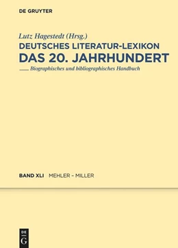 Abbildung von Hagestedt | Deutsches Literatur-Lexikon. Das 20. Jahrhundert. Mehler - Miller | 1. Auflage | 2023 | beck-shop.de