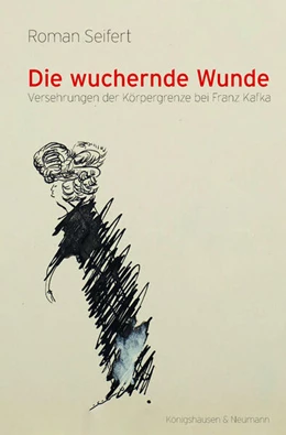 Abbildung von Seifert | Die wuchernde Wunde | 1. Auflage | 2023 | 963 | beck-shop.de