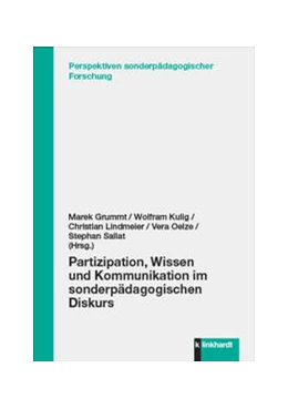 Abbildung von Grummt / Kulig | Partizipation, Wissen und Kommunikation im sonderpädagogischen Diskurs | 1. Auflage | 2023 | beck-shop.de