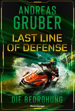 Abbildung von Gruber | Last Line of Defense, Band 2: Die Bedrohung. Action-Thriller von Nr. 1 SPIEGEL Bestseller-Autor Andreas Gruber! | 1. Auflage | 2024 | beck-shop.de