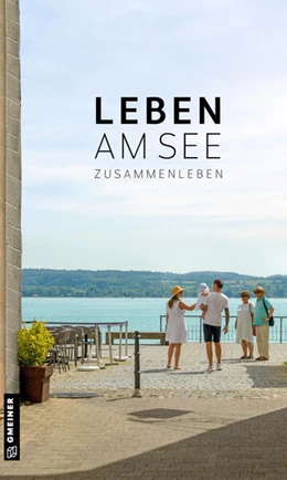 Abbildung von Landratsamt Bodenseekreis / Feucht | Leben am See | 1. Auflage | 2023 | beck-shop.de